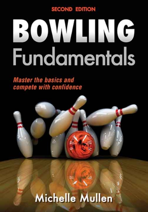 Bowling Fundamentals-2nd Edition